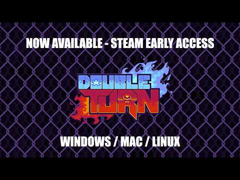 Double Turn - Early Access Launch Trailer