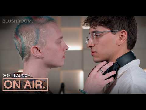 On Air | A Blushroom Short Film