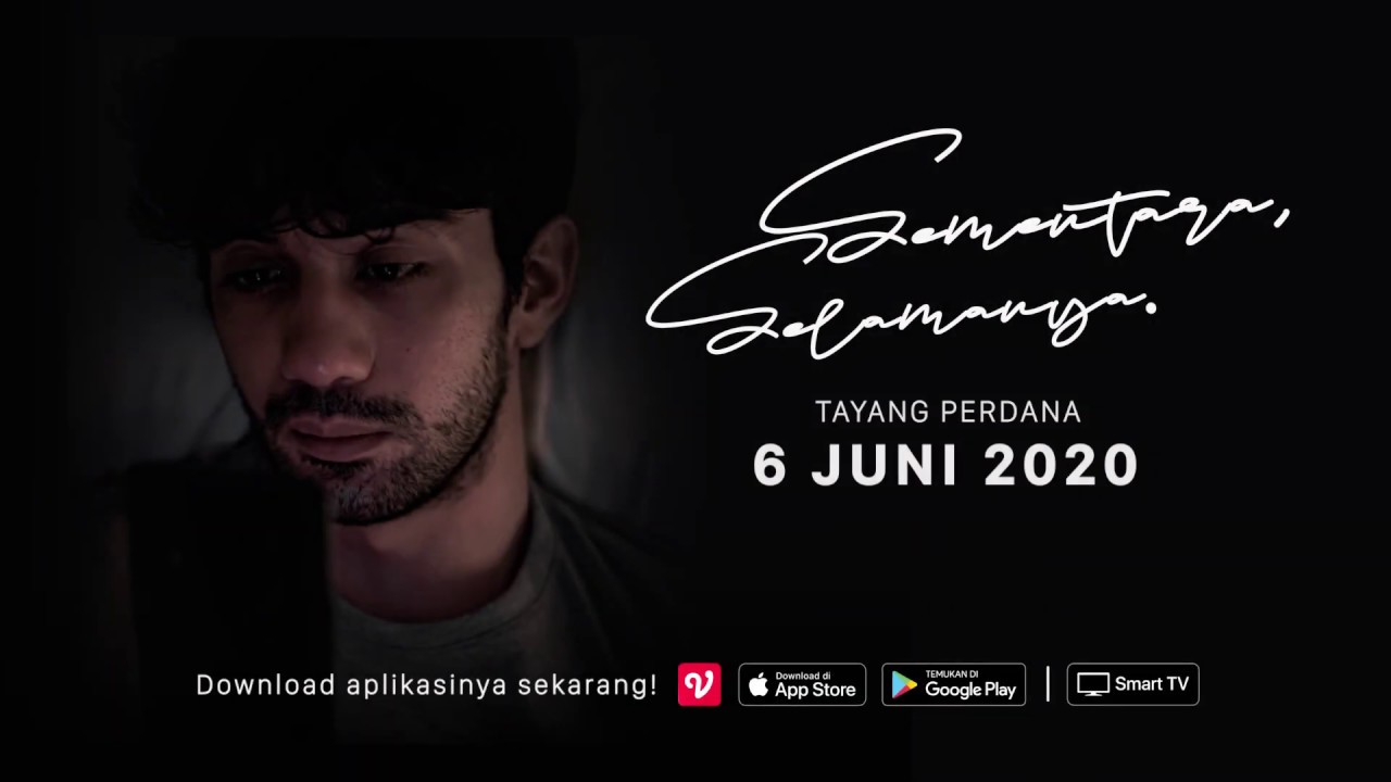 Official Trailer 'Sementara, Selamanya'