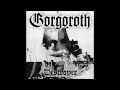 Gorgoroth - Open the Gates