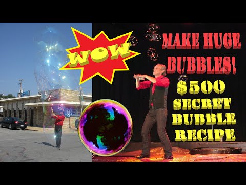 Top Secret $500 Big Bubble Recipe!  Pro bubble wands and huge bubbles!