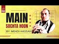 Main Sochta Hoon Mehdi Hassan EMIPakistanOfficial