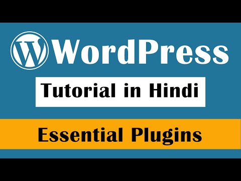 Essential plugin in wordpress WordPress Tutorial in Hindi Part 36