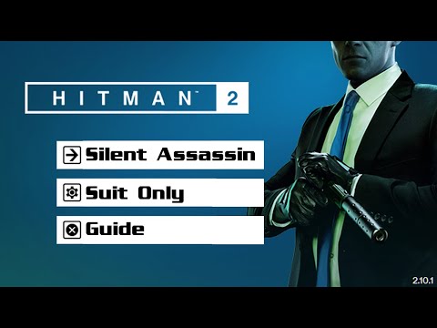 Hitman 2 - Isle of Sgail - Silent Assassin Suit Only - Master Difficulty - Guide