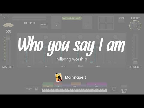 Who you say I am - Hillsong Worship // MainStage 3 patch