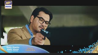 Main manto nhi hoon new teaser 30, 2nd last episode 30, Mai manto nhi hoon 2nd last episode