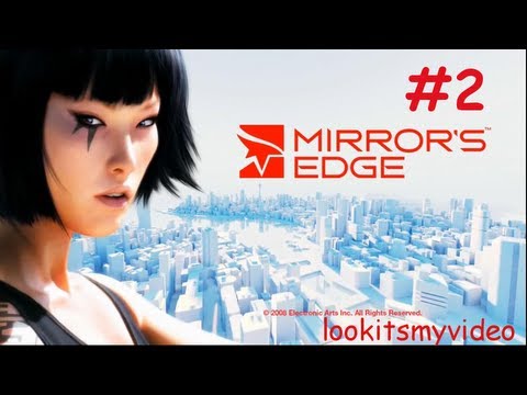 Mirror's Edge [Part 2] - AH HELICOPTER!