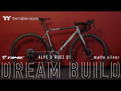 Thermaltake Bicycle｜Dream Build｜TIME Bicycles - Alpe d’Huez 01｜曜越單車