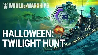Halloween: Twilight Hunt | World of Warships