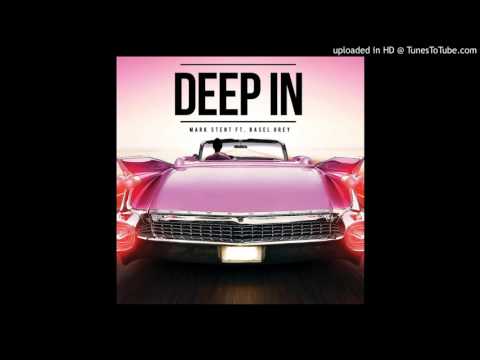 Mark Stent ft Basel Grey - Deep in (RADIO EDIT) MASTER