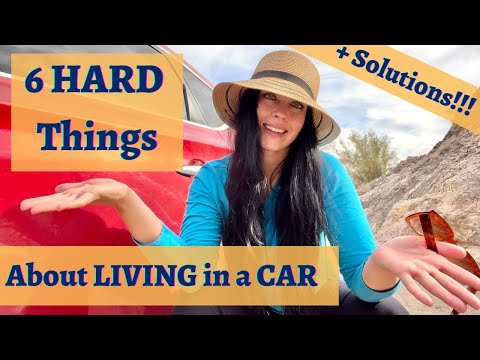6 HARD Things About LIVING in a CAR + Solutions | FULL-TIME TRAVEL