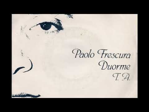 Paolo Frescura📀“Duorme” (A. De Sanctis - P. Frescura)1979