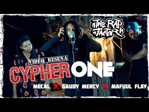 [🇩🇴]MECAL ❌ GAUDY MERCY ❌  MAFUUL FLAY - CYPHER ONE (DOMINICANA ES HIP HOP UNDERGROUND)