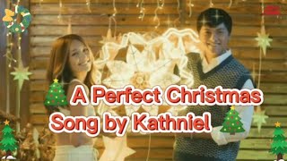 A Perfect Christmas Cover Song by  Kathniel