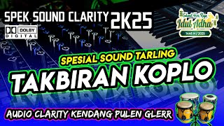 Download lagu TAKBIRAN KOPLO IDUL ADHA 2025 • AUDIO CLARITY SPESIAL BUAT SOUND SYSTEM TARLING 🔊 KENDANG PULEN🎶 mp3