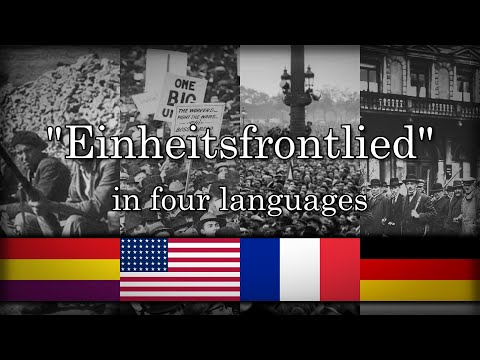 "Einheitsfrontlied" - Workers' Song (Spanish, English, French, and German)