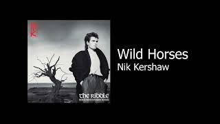 Wild Horses - Nik Kershaw (Karaoke)