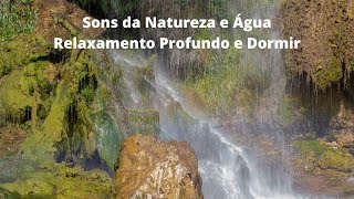 Sons da Natureza e gua: Msica para Relaxamento Profundo e Dormir