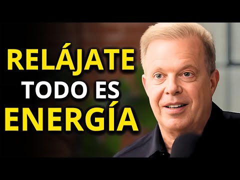 RELAX! YOU WILL MANIFEST EVERYTHING YOU DESIRE – JOE DISPENZA AFFIRM: ENERGY IS EVERYTHING (DUBBED)