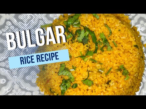 How To Make Bulgar Rice | Turkish Rice Recipe | Made By Tarni