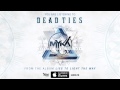 Myka Relocate Dead Ties Full Album Stream Track Video
