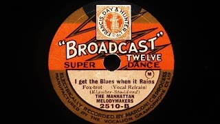 Manhattan Melody Makers - I Get The Blues When It Rains