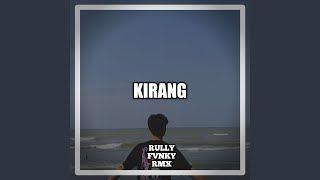 Download lagu Kirang mp3