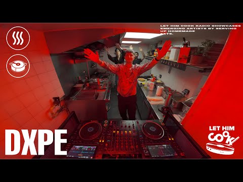 DXPE | LET HIM COOK radio - Neorave, Jumpstyle, Hardstyle