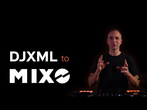DJXML to MIXO