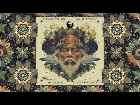 2024 Ritmos del Sur Selection⭐️by El Extravagante⭐️ Lagartijeando ● Intiche ● Tribilin Sound ● AIWAA