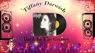 Back In The Groove - Tiffany Darwish Lyrics