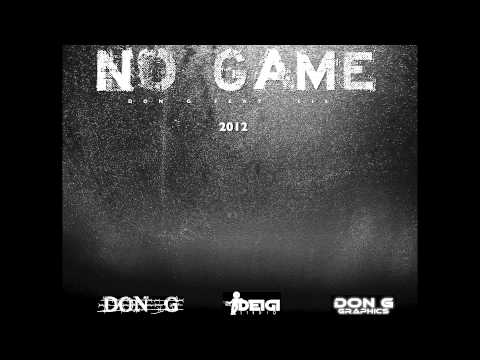 Don G - No Game(Feat. Eis) 2012