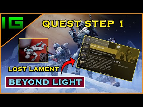 DESTINY 2 | Beyond Light ✅ Gameplay Walkthrough - LOST LAMENT QUEST STEP 1