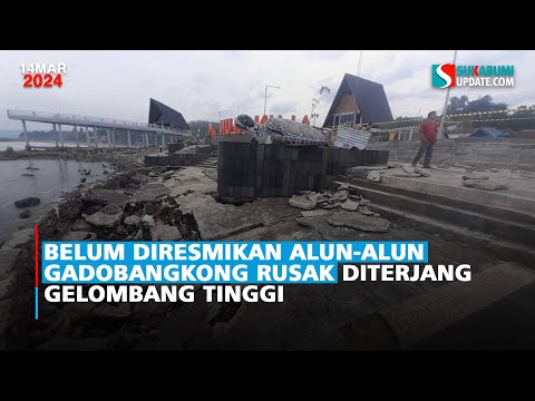 Belum Diresmikan Alun-Alun Gadobangkong Rusak Diterjang Gelombang Tinggi