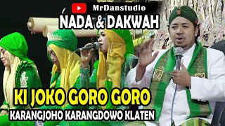Download lagu NADA DAKWAH KI JOKO GORO GORO LIVE IN DIKARANGJOHO... mp3