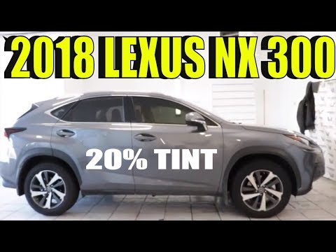 Tinting a 2018 lexus NX300 in 20% window tint (winning window tints)