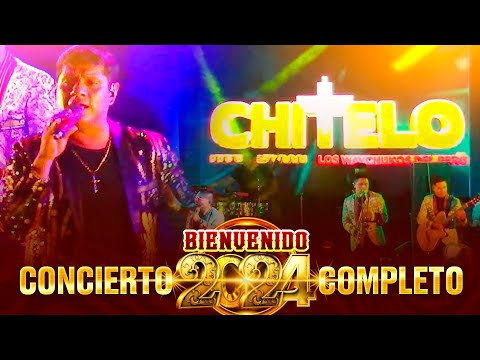 CHITELO y LOS WAYCHUKOS DEL PERÚ - Concierto De AÑO NUEVO 2024 | TRUJILLO