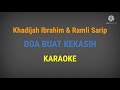 Doa buat kekasih - Khadijah Ibrahim & Ramli Sarip  Karaoke tanpa vokal