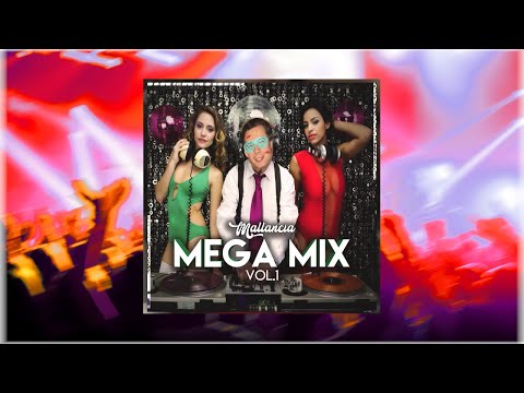 Mallancia - Mega Mix vol.1