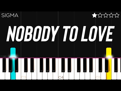 Nobody To Love - Sigma