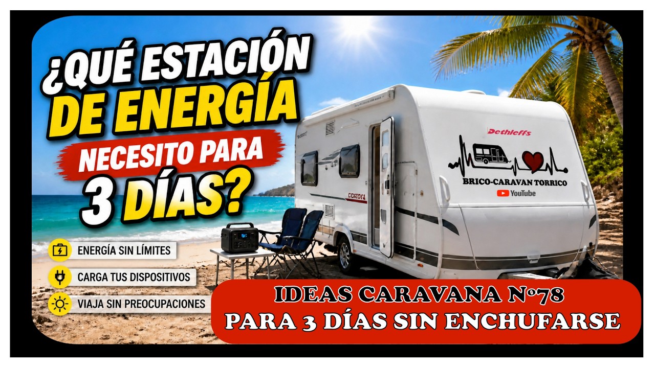 ¿Durará 3 días sin cargar en mi CARAVANA la ALLPOWER 2500w? ideas caravana #78