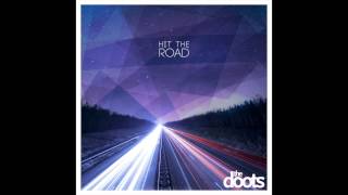 The Doots - Hit The Road (Official single)
