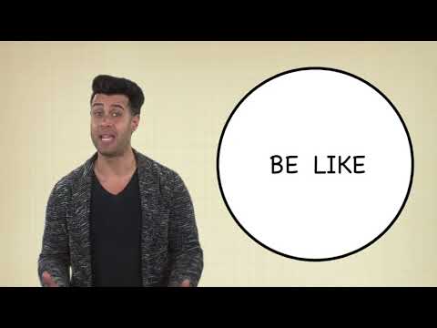 Everyday Grammar: Be Like, Be All