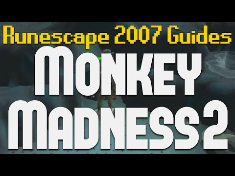 Runescape 2007 Quest Guides: Monkey Madness 2