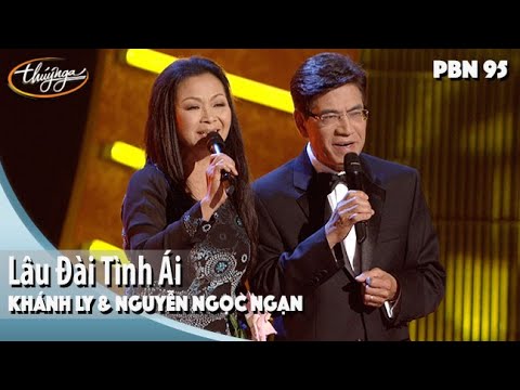 PBN 95 | Nguyễn Ngọc Ngạn & Khánh Ly - Lâu Đài Tình Ái