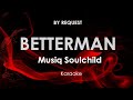 Betterman | Musiq Soulchild karaoke