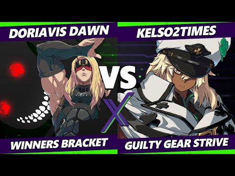 F@X 415 Winners Bracket - Doriavis Dawn (Zato) Vs. KELSO2TIMES (Ramlethal) Guilty Gear Strive