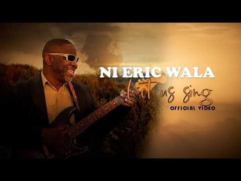 Ni Eric Wala-Let Us Sing, Video Bali Nyonga Cameroon
