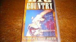 BIG COUNTRY FIELDS OF FIRE