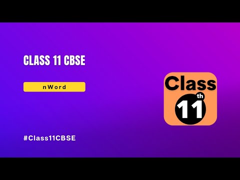 Class 11 NCERT Solution, Notes Video